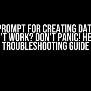 PSQL Prompt for Creating Database Doesn’t Work? Don’t Panic! Here’s a Troubleshooting Guide